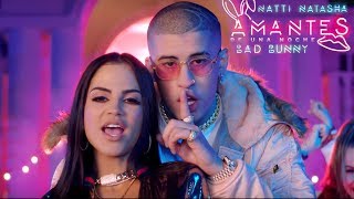 Natti Natasha, Bad Bunny - Amantes De Una Noche