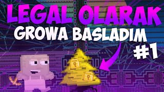 LEGAL Olarak Growtopia'ya Başladım | Growtopia