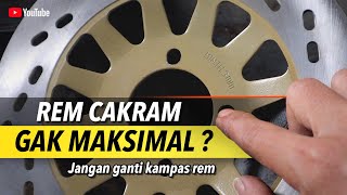 MAKSIMALKAN REM CAKRAM SEPEDA MOTOR