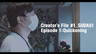 Creator's File_#1  SUDA51: Episode 1 "Quickening" / "胎動"