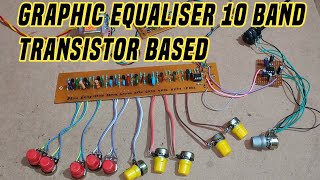 Graphic Equaliser 10 Band Transistor Based