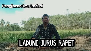 laduni jurus rapet