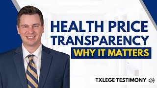 Why health price transparency in Texas matters