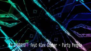 DJ SHABAYOFF feat Alex Gopher  - Party People