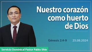 Nuestro corazón como huerto de Dios | Génesis 2:4-9