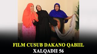 FILM CUSUB DAKANO QABIIL PART 56