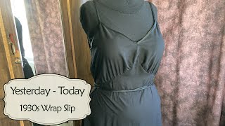 Sewing a 1930s Style Wrap Slip [with a Mock French Seam]