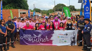 COBERTURA OFICIAL- 1ª CORRIDA INCLUSIVA DA MULHER.