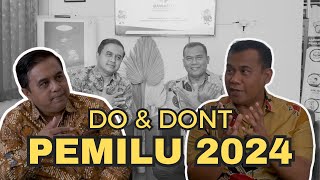 DO AND DONT PEMILU 2024 || SARENG UNTIDAR