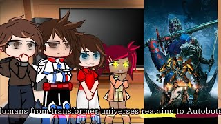 Humans from universes transformers react Autobots/Original/🇧🇷🇺🇲🇪🇦🇷🇺/Nirimi_Kun