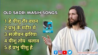 New Nagpuri Christians Old Song Collection 2024 || Devotional Songs || Navneet dreams