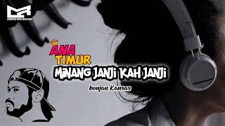 🌴Minang janji kah janji remix || Bojan Kansas ||2024🌴