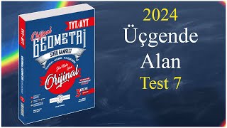 Üçgende Alan Test 7 - Orijinal geometri soru bankası çözümler