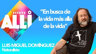 05   ESTUVE ALLÍ   LUISMI DOMÍNGUEZ