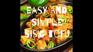 EASY TASTY SISIG TOFU #cookingwithlove