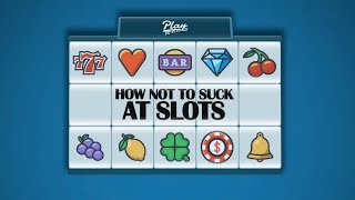 How Not To Suck At Slots - What You Should Know About Online Slots