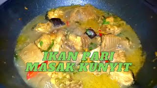 Masak Ikan Pari Style Sebetan Man