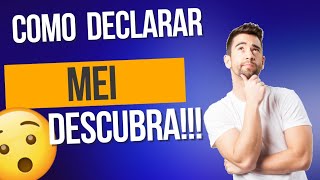 como Fazer declaração MEI (rápido e fácil !!!)