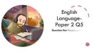 English Language Paper 2 Q5-Article