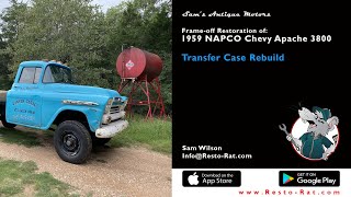 Transfer Case Rebuild and Reassembly | Segment 8 – 1959 NAPCO Chevy Apache 1-Ton