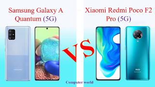 Samsung Galaxy A Quantum vs Xiaomi Poco F2 Pro