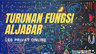 KONSEP TURUNAN FUNGSI ALJABAR | MATEMATIKA WAJIB KELAS 11