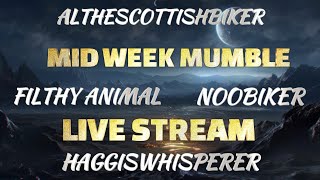 MID WEEK MUMBLE  #livestream