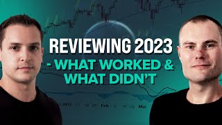 Reviewing 2023 - What Worked & What Didn’t