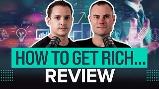 How to Get Rich... Review