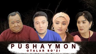 Otalar So'zi - Pushaymon | Оталар Сўзи - Пушаймон