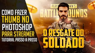 COMO FAZER THUMB NO PHOTOSHOP (PUBG)