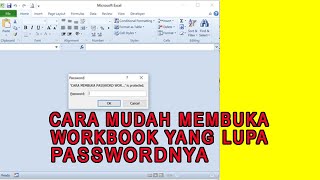 Cara Mudah Membuka Workbook yang Lupa Passwordnya