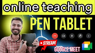 How to take classes online using pen tablet for youtube , google meet , zoom full tutorial #huionhs