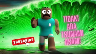 OH TIDAK! ADA TSUNAMI BARU LAGI? PESAN MORAL NYA JANGAN PERCAYA KALAU SEMUA ORANG ITU BAIK! #roblox