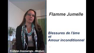 Flamme-Jumelle ♥ Blessures de l'âme et Amour inconditionnel ♥