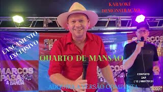 KARAOKÊ   MARCOS PASA   QUARTO DE MANSÃO    CONT 12 988170131