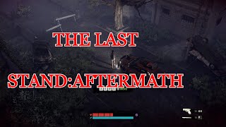 THE LAST STAND: AFTERMATH