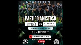 Partido amistoso: Selección del Sutna vs Comisión Interna Molinos Cañuelas (Spegazini)