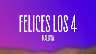 Felices los 4 - Maluma {Lyrics Video}