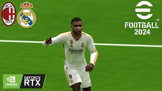 efootball 2024 Update New Gameplay AC MILAN VS REAL MADRID MBAPPE Scored His First Goal For Madrid