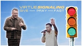 VIRTUE SIGNALING || When You Give