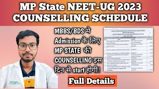 MP State NEET UG 2023 Counselling Schedule | MP State MBBS /BDS Counselling Schedulev| MP DME UG