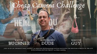 Cheap Camera Challenge | Wayne Buchner