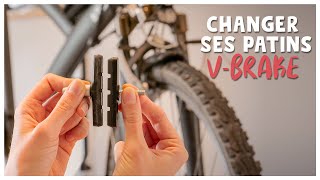 Changer FACILEMENT ses PATINS et RÉGLER SES FREINS VÉLO V-BRAKE