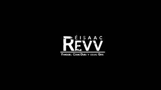 Transmisión en vivo de Éisaac Revv