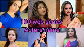 100 web series actors name  ullu kooku nuefliks fliz movies hot shots prime play hunters gupchup