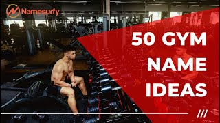 50 Powerful GYM Name Ideas