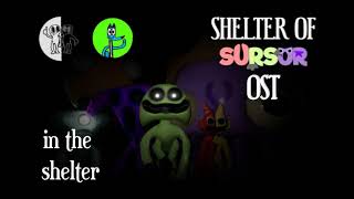 Shelter of sursur 5 - OST in the shelter