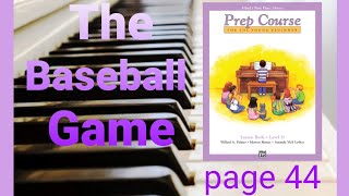 The Baseball Game Alfred's Basic Piano Library Prep Course For The Young Beginner Level D