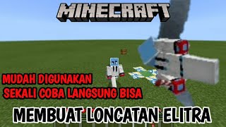 CARA MEMBUAT LONCATAN BUAT TERBANG PAKAI ELITRA YANG MUDAH| Minecraft Tutorial